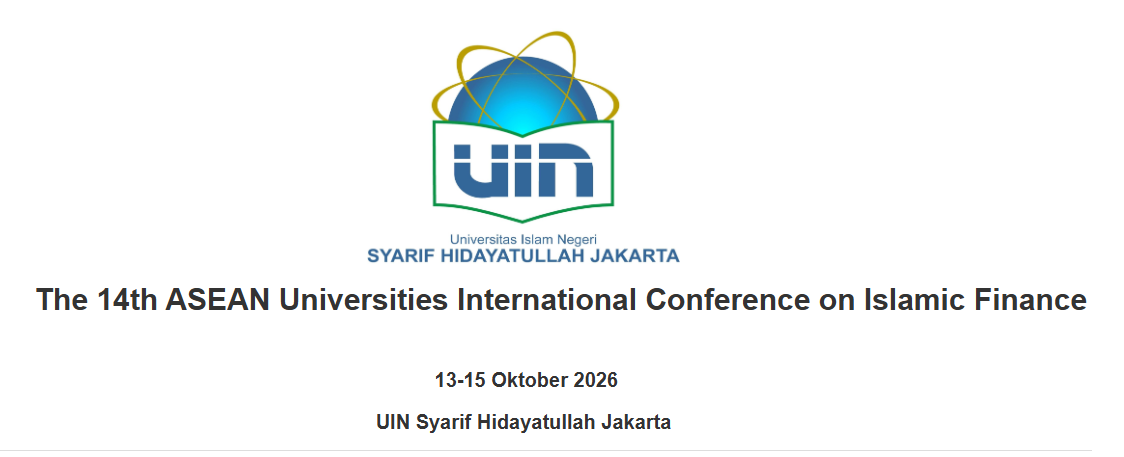 The 14th ASEAN Universities International Conference on Islamic Finance (AICIF 2026)